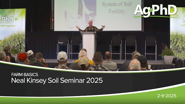 Neal Kinsey Soil Seminar 2025 | Ag PhD