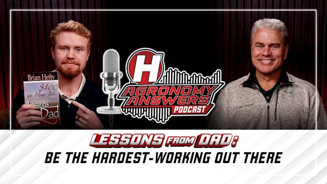 Lessons From Dad: Be the Hardest-Work...