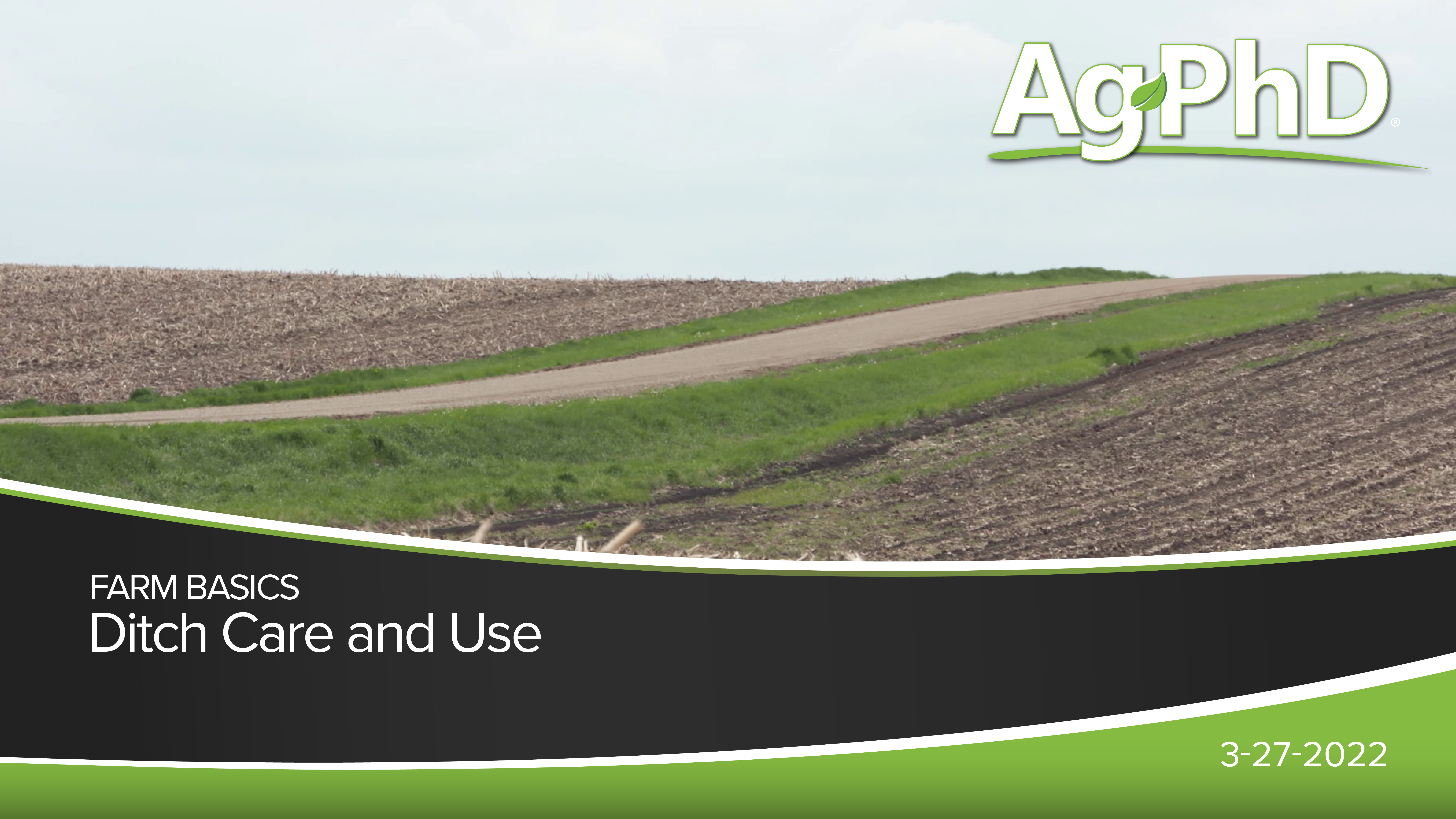 Ditch Care and Use | Ag PhD