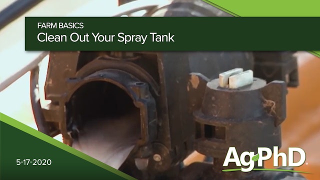 Clean Out Your Spray Tank | Ag PhD