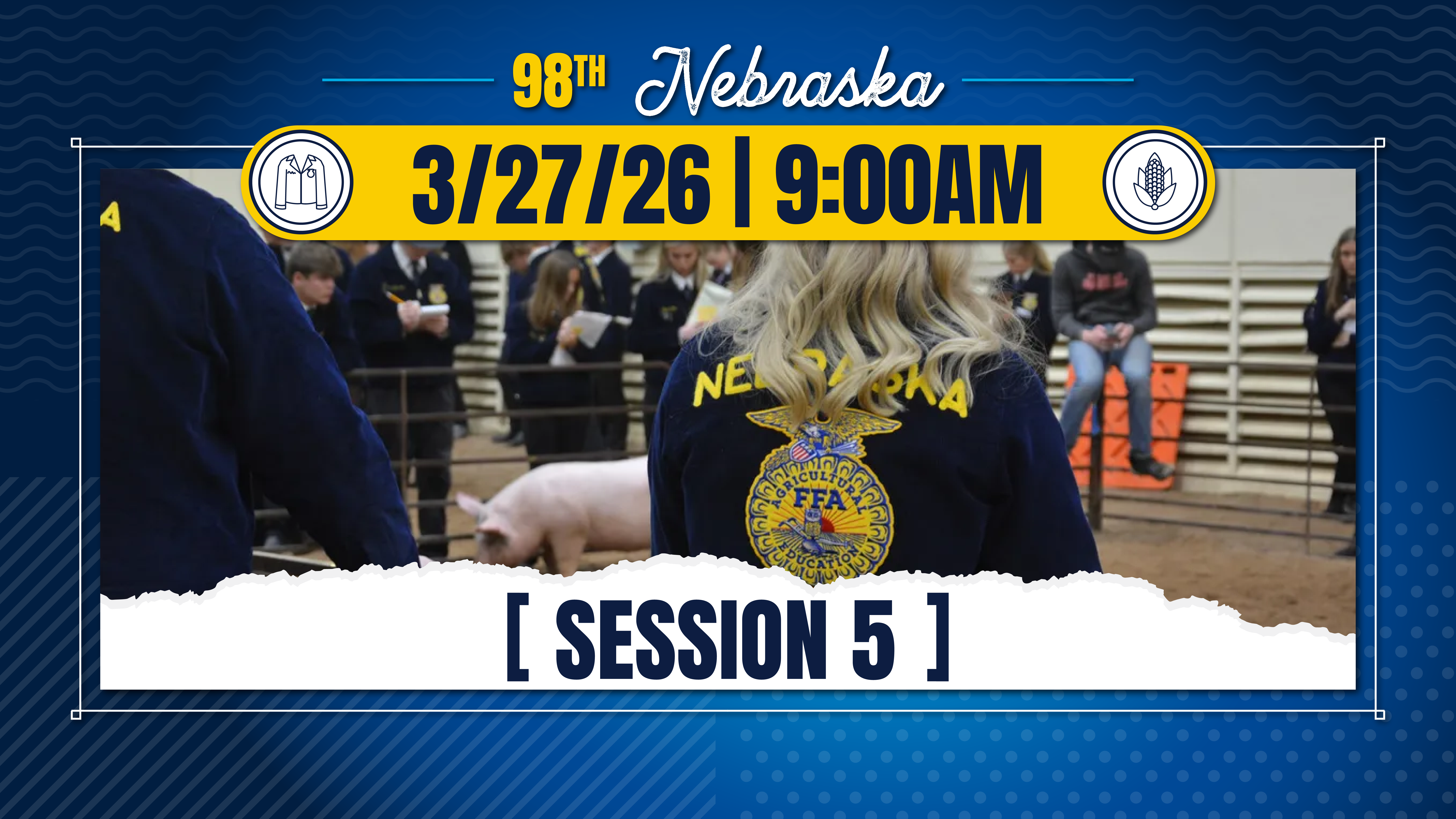 Nebraska State FFA Convention - Session 5 - 3/27/26
