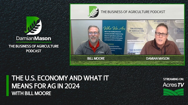 The U.S. Economy and What It Means for Ag in 2024 | Damian Mason