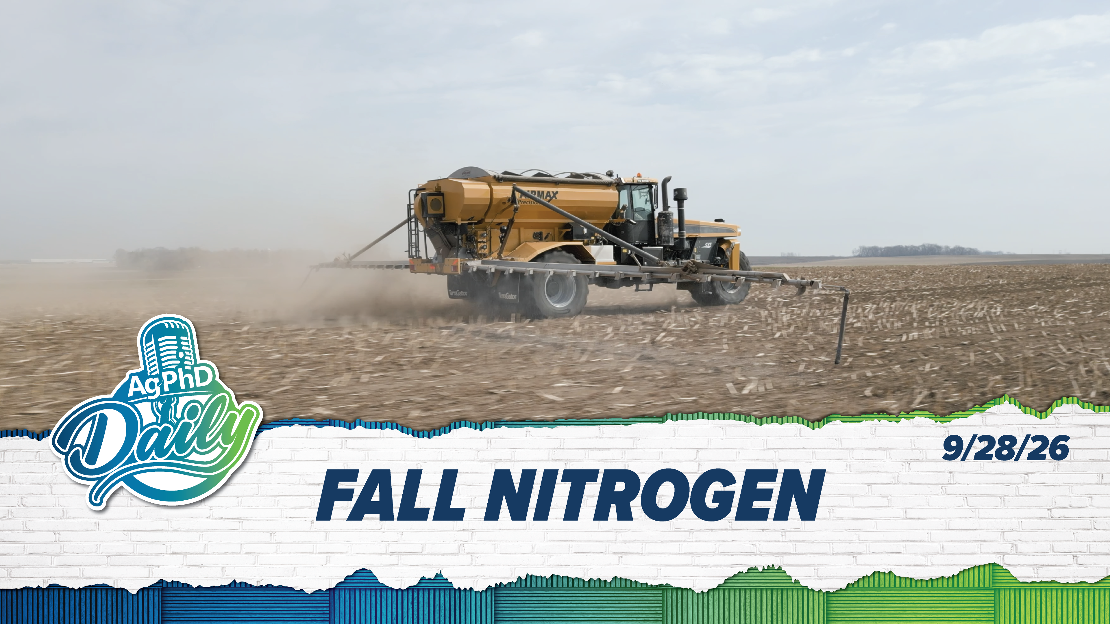 Fall Nitrogen | Ag PhD Daily | 09/28/26