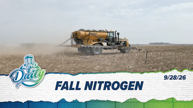 Fall Nitrogen | Ag PhD Daily | 09/28/26