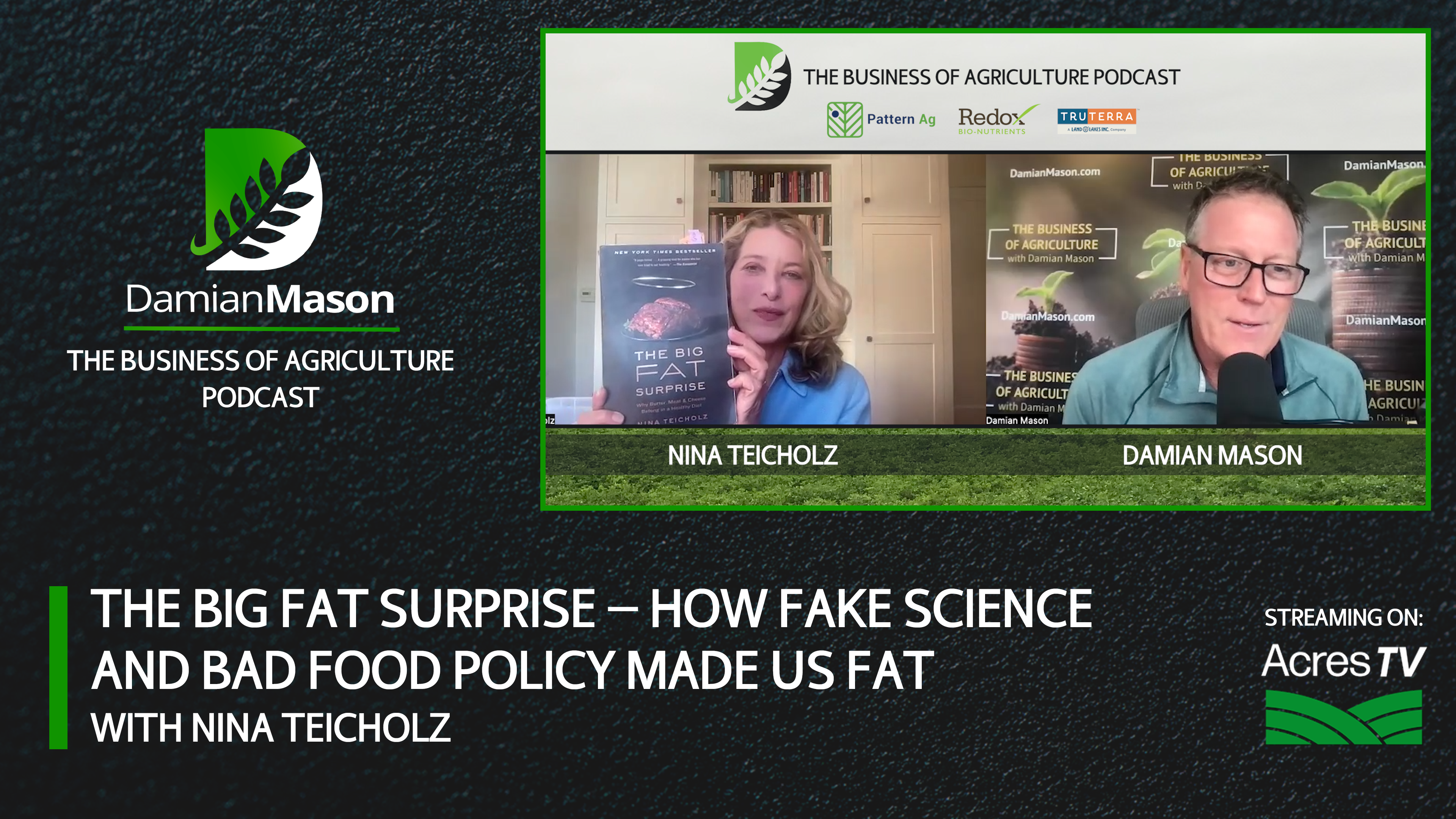 Big Fat Surprise — Bastardized Science and Bad Food Policy | Damian Mason