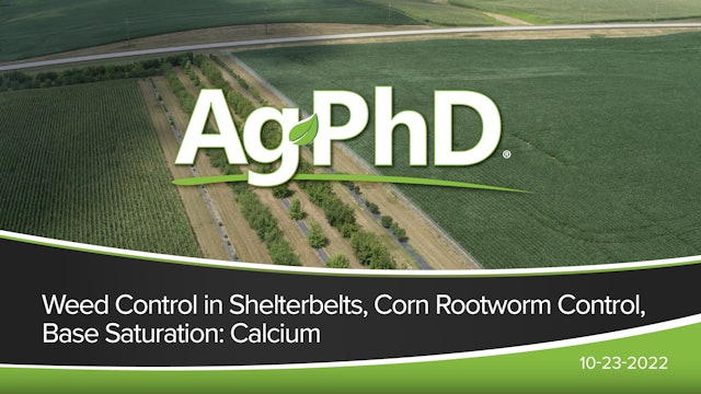 Weed Control in Shelterbelts, Corn Rootworm Control, Base Saturation: Calcium