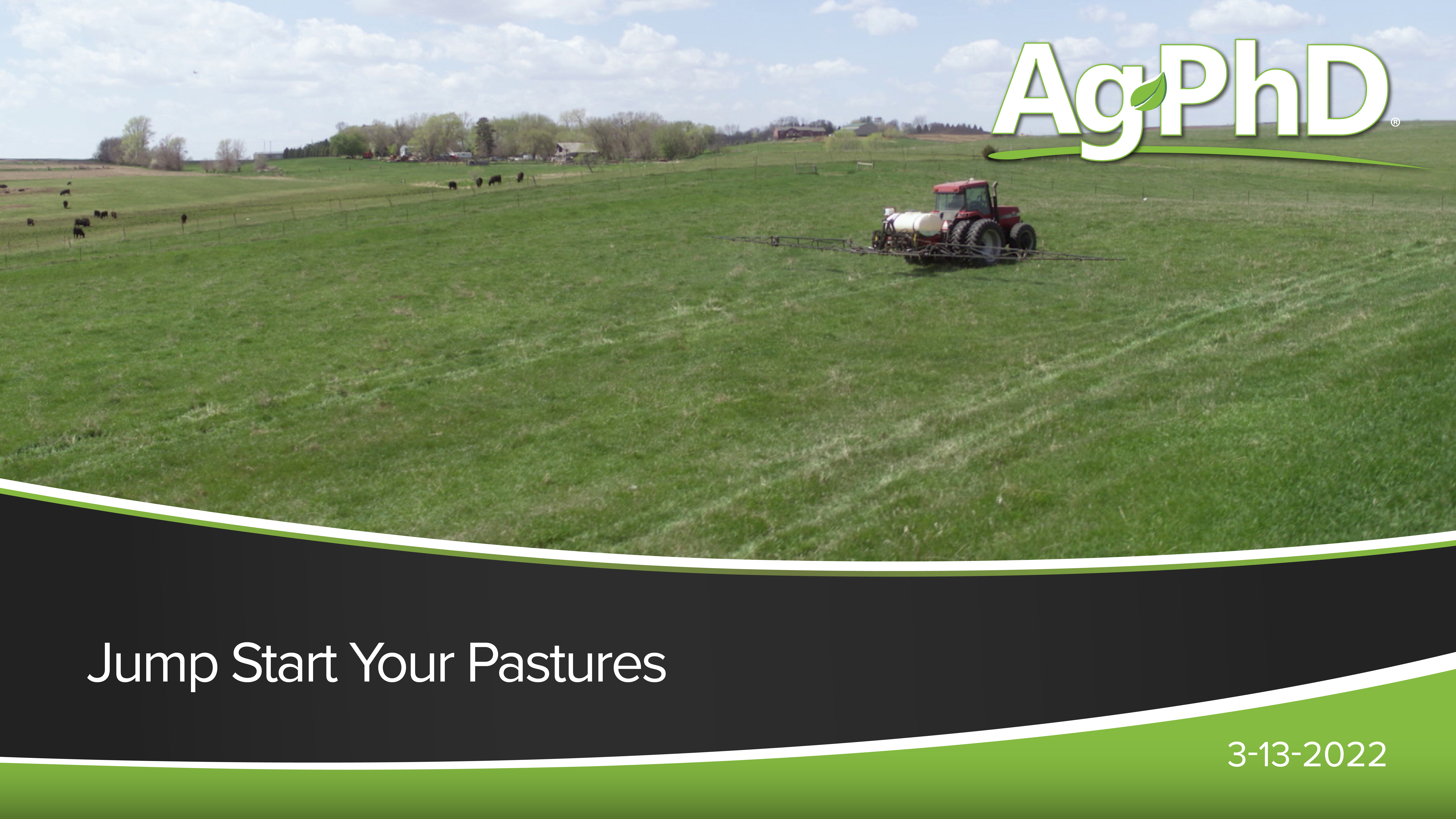 Jump Start Your Pastures | Ag PhD
