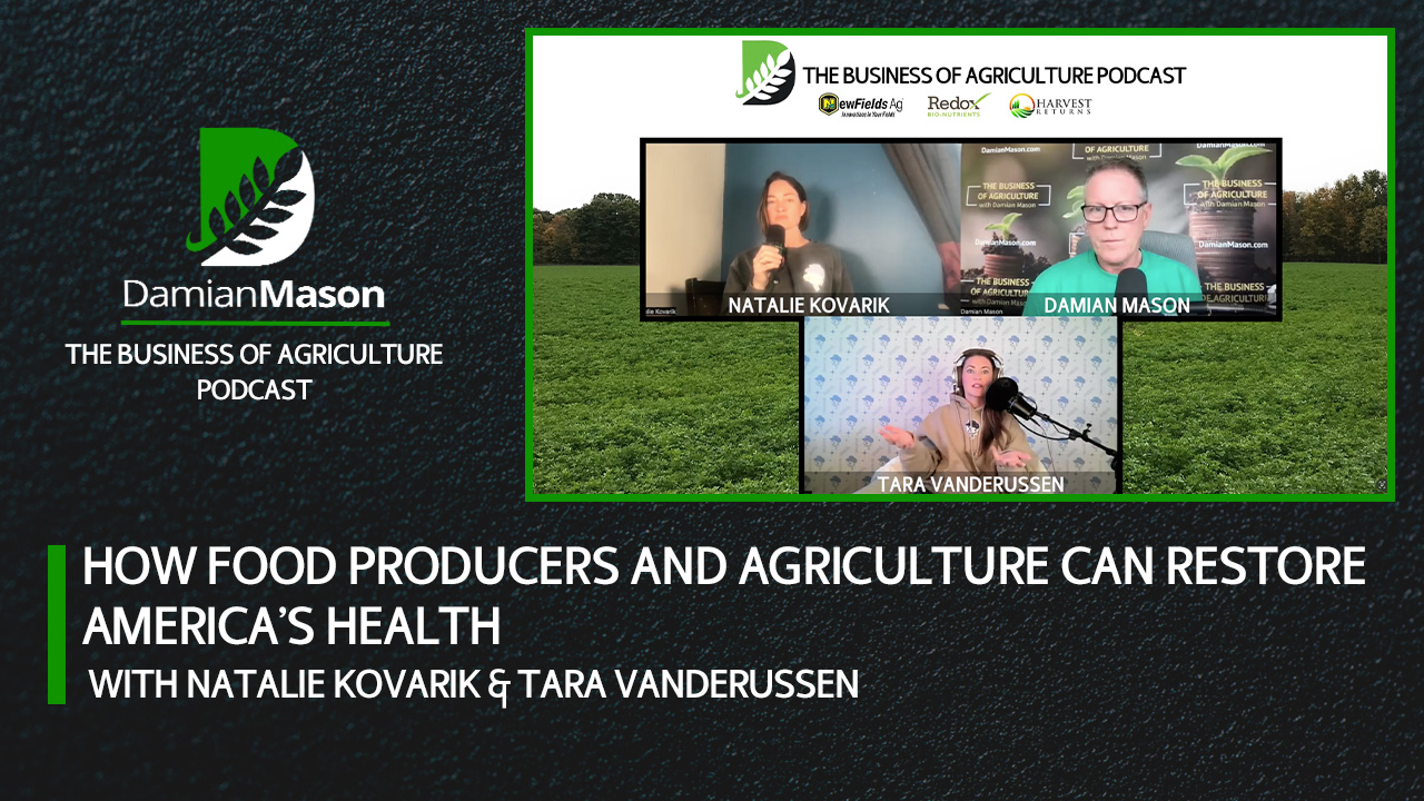 How Food Producers and Agriculture Can Restore America’s Health | Damian Mason