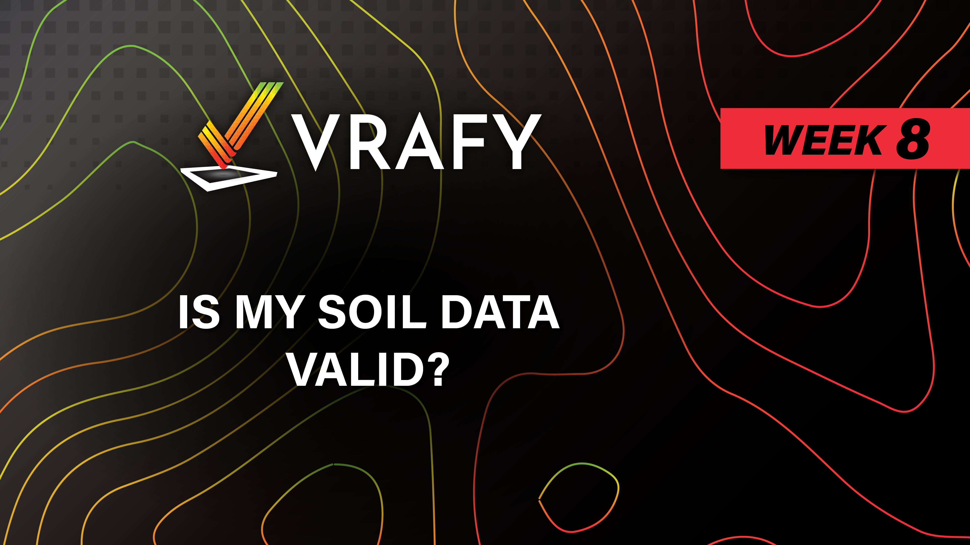 Is My Soil Data Valid | VRAFY
