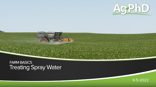 Treating Spray Water | Ag PhD