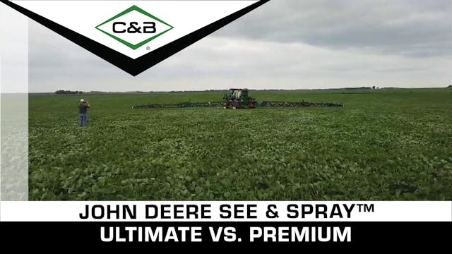 John Deere See & Spray™ Ultimate vs. ...