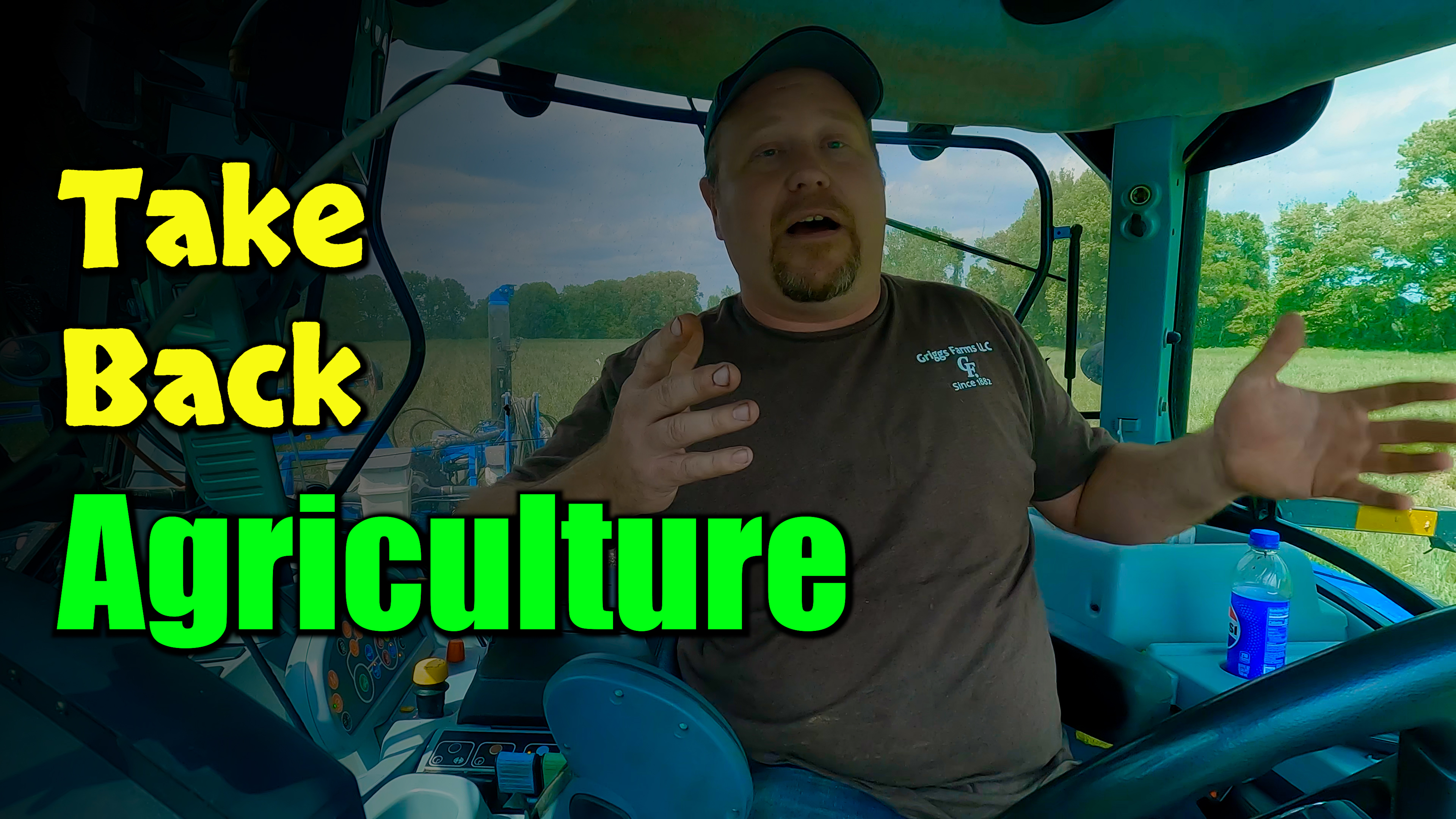 It's Time For Farmers To Take Back Agriculture | Griggs Farms