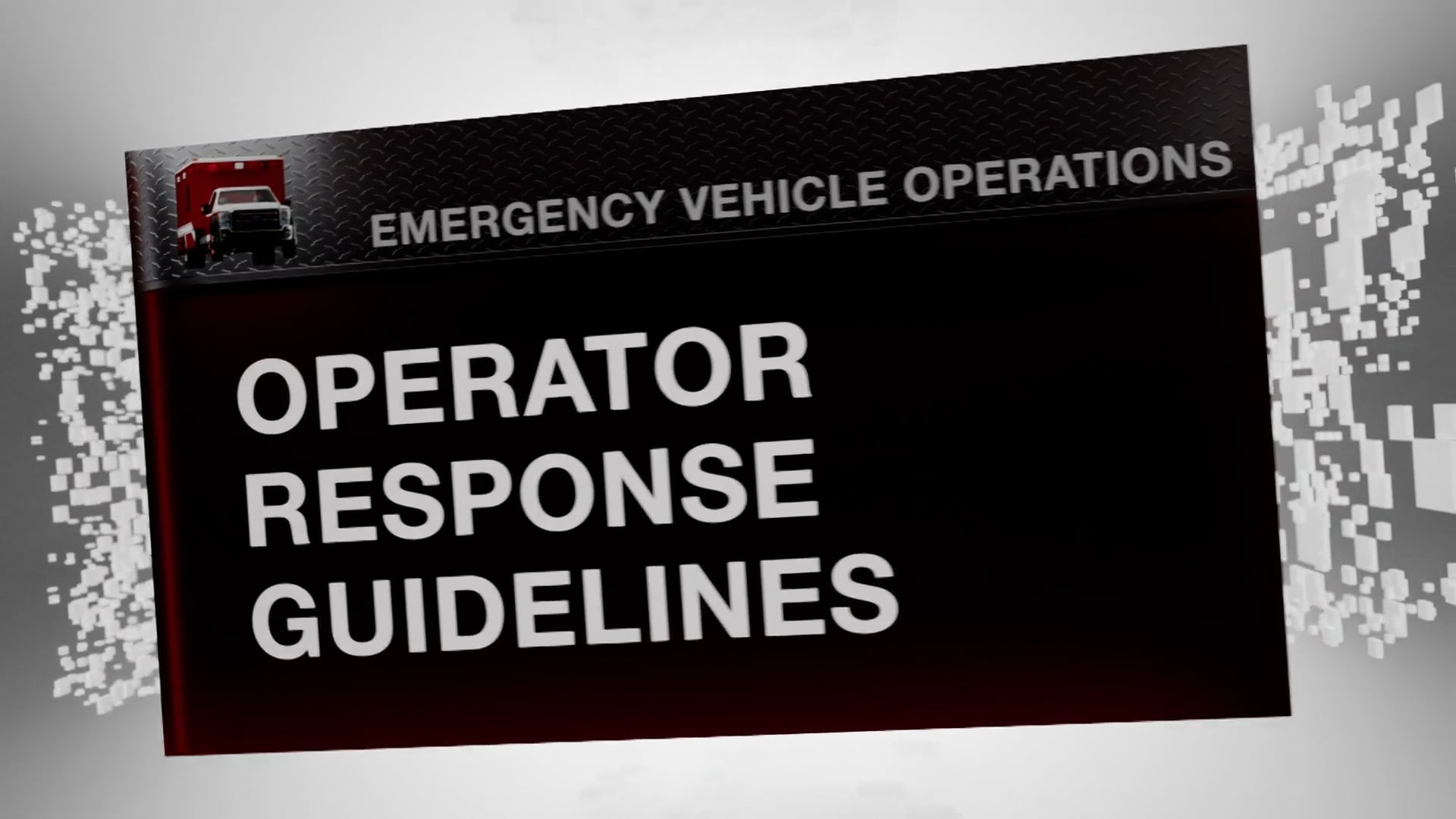 EVO003 Operator Response Guidelines