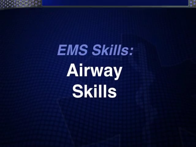 BLS003 Airway Skills