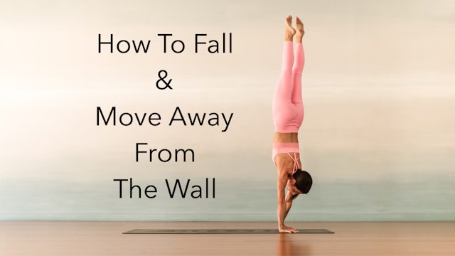 Bonus Video: How to Fall & Move Away from the wall