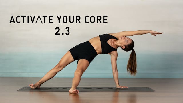 Activate Your Core 2.3
