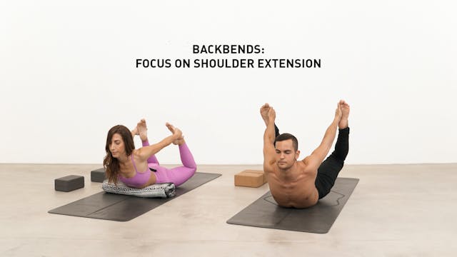 Backbends: Focus On Shoulder Extension