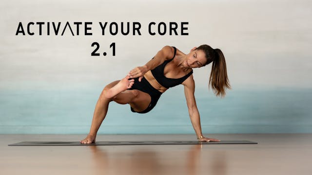 Activate Your Core 2.1