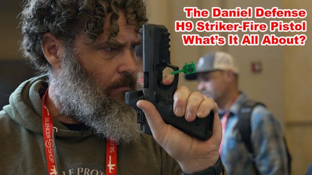 Shot Show 2024, Daniel Defense H9!