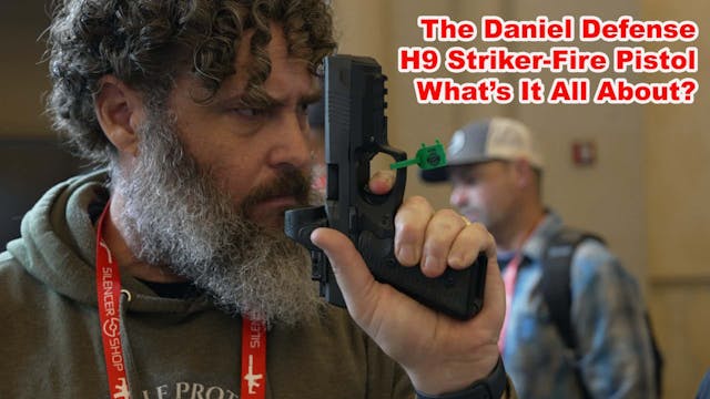 Shot Show 2024, Daniel Defense H9! 