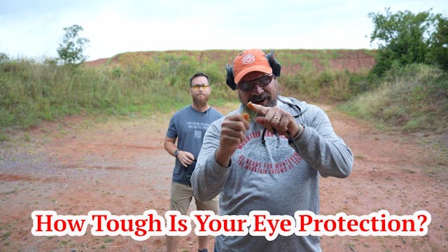 How Tough Is Your Eye Protection? 