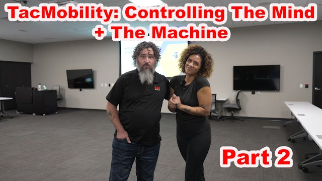 TacMobility: Controlling the Mind + the Machine Part 2