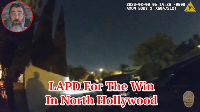 LAPD For The Win In North Hollywood 