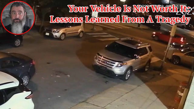 Your Vehicle Is Not Worth It: Lessons...