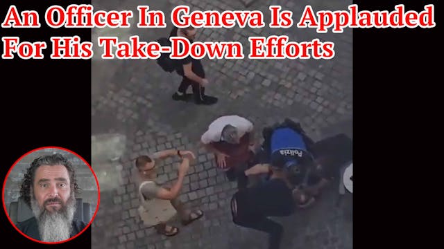 An Officer In Geneva Is Applauded For...