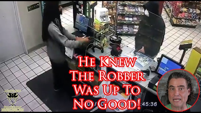 Clerk Sees Armed Robber Ahead of Time