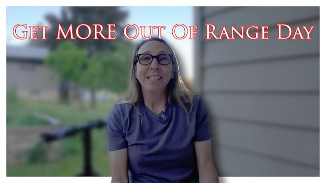 Good Friends Guide Part 8 - Range Ses...