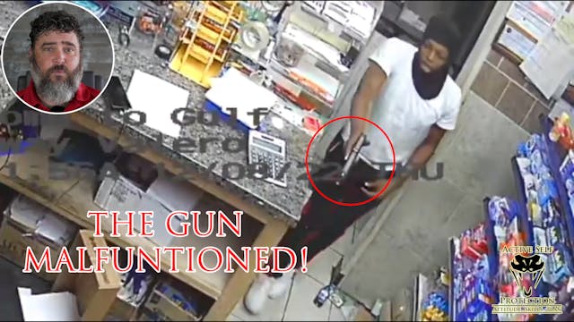 Perps Gun Malfunctions While Robbing ...