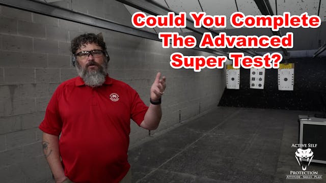 John Shoots The Advanced Super Test