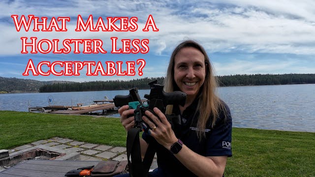 What Makes A Good Holster, Part 1: So...