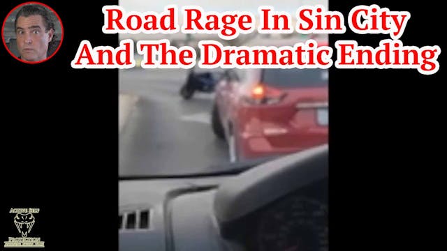 Road Rage In Sin City And The Dramati...