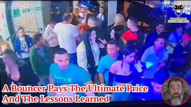 A Bouncer Pays The Ultimate Price And...