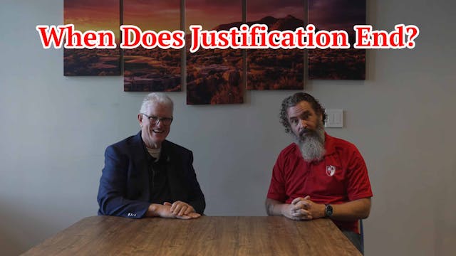 When Does Justification End? 