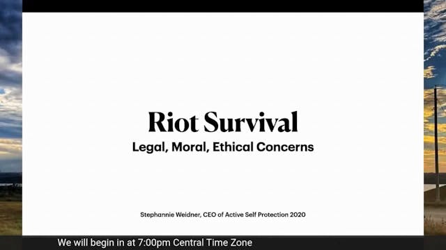 Online Seminar: Riot Survival