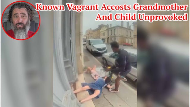 Known Vagrant Accosts Grandmother And...