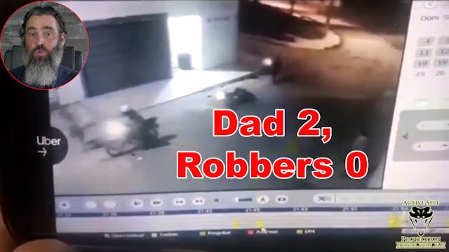 Prepared Dad Wrecks Armed Robbers 