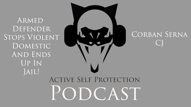 ASP Podcast: Armed Defender Stops Vio...
