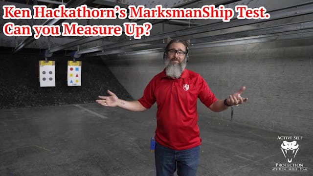 Ken Hackathorn’s MarksmanShip Test. C...