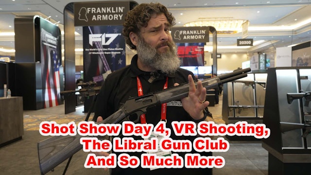 Shot Show 2024, Day Four, VR Shooting, The Liberal Gun Club, And So Much More!