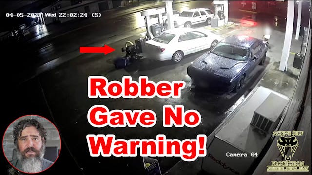 Gas Station Robber Reminds Us Why Fou...