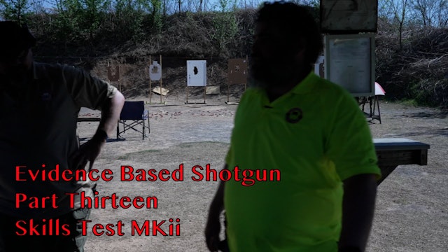 Evidence Based Shotgun Part 13
