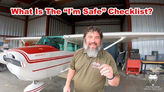 John Goes Over The “I'm Safe” Checklist