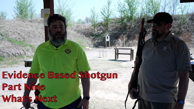 Evidence Based Shotgun Part 9