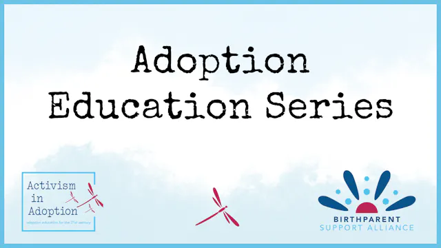 Adoption Education by Activism in Adoption