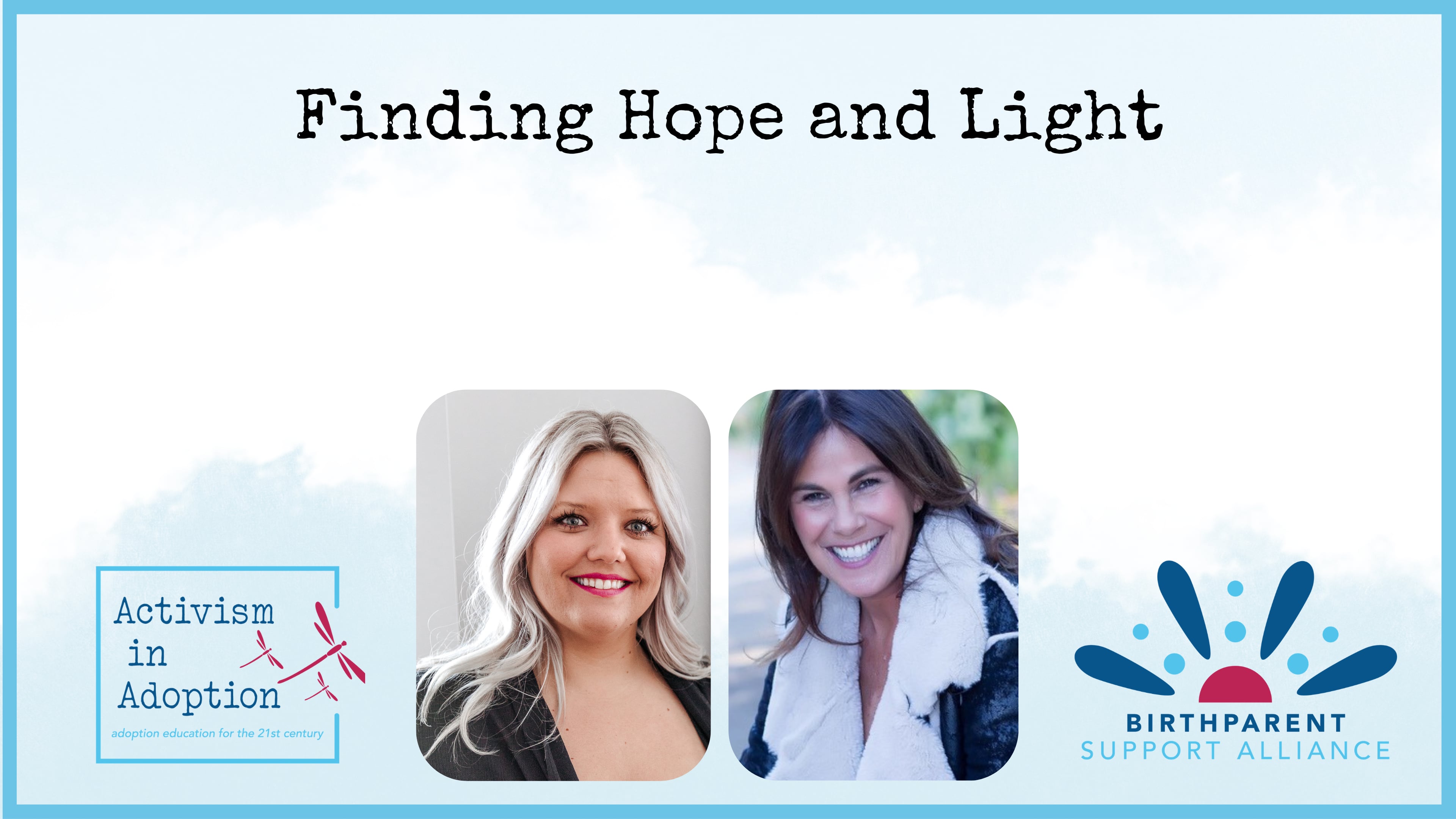Hope O. Helder & Liz Pryor