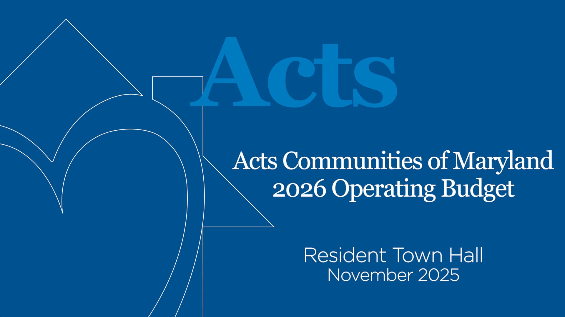 November 2025 Town Hall: 2026 Operating Budget - Acts Communities of Maryland